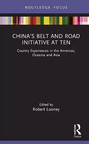 China’s Belt and Road Initiative at Ten cover
