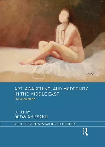 Art, Awakening, and Modernity in the Middle East cover