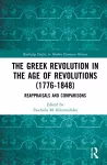 The Greek Revolution in the Age of Revolutions (1776-1848) cover