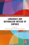 Languages and Nationalism Instead of Empires cover