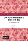 Capitalism and Economic Crime in Africa cover