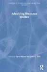 Advancing Holocaust Studies cover