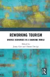 Reworking Tourism cover