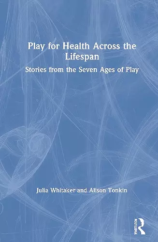 Play for Health Across the Lifespan cover