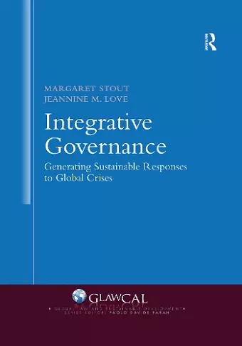 Integrative Governance: Generating Sustainable Responses to Global Crises cover