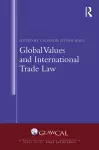 Global Values and International Trade Law cover