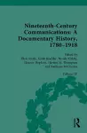 Nineteenth-Century Communications: A Documentary History, 1780–1918 cover