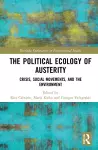 The Political Ecology of Austerity cover