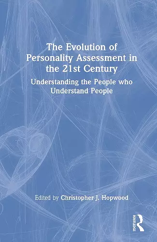 The Evolution of Personality Assessment in the 21st Century cover