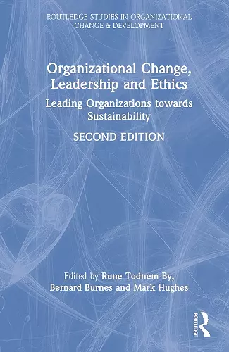 Organizational Change, Leadership and Ethics cover