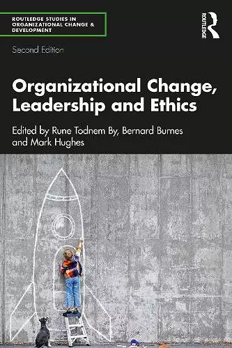 Organizational Change, Leadership and Ethics cover