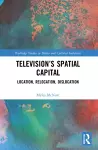 Television’s Spatial Capital cover