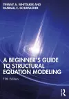 A Beginner's Guide to Structural Equation Modeling cover