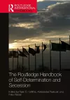 The Routledge Handbook of Self-Determination and Secession cover