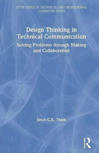 Design Thinking in Technical Communication cover