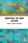 Narrating the Many Autisms cover