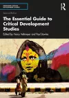 The Essential Guide to Critical Development Studies cover