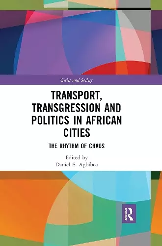Transport, Transgression and Politics in African Cities cover