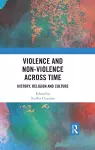 Violence and Non-Violence across Time cover