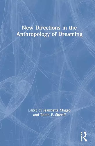 New Directions in the Anthropology of Dreaming cover