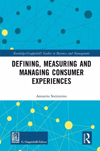 Defining, Measuring and Managing Consumer Experiences cover