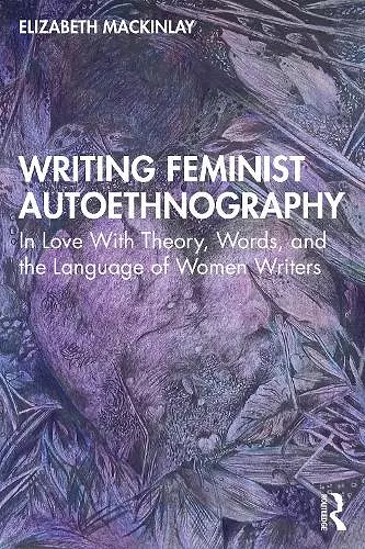 Writing Feminist Autoethnography cover