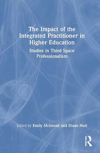 The Impact of the Integrated Practitioner in Higher Education cover