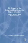 The Impact of the Integrated Practitioner in Higher Education cover