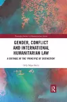 Gender, Conflict and International Humanitarian Law cover