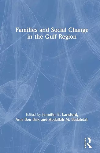 Families and Social Change in the Gulf Region cover