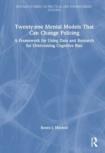 Twenty-one Mental Models That Can Change Policing cover