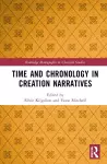 Time and Chronology in Creation Narratives cover