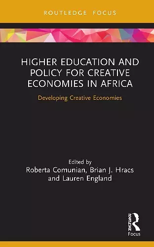 Higher Education and Policy for Creative Economies in Africa cover