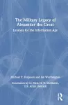 The Military Legacy of Alexander the Great cover