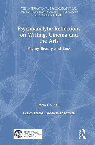 Psychoanalytic Reflections on Writing, Cinema and the Arts cover