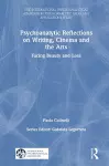 Psychoanalytic Reflections on Writing, Cinema and the Arts cover