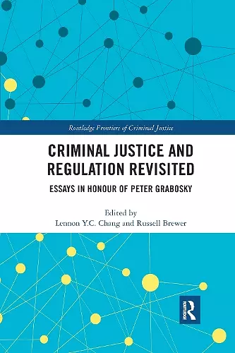 Criminal Justice and Regulation Revisited cover