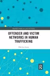 Offender and Victim Networks in Human Trafficking cover