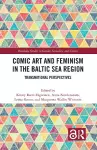 Comic Art and Feminism in the Baltic Sea Region cover