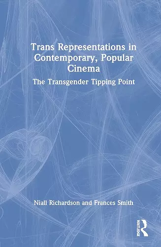 Trans Representations in Contemporary, Popular Cinema cover