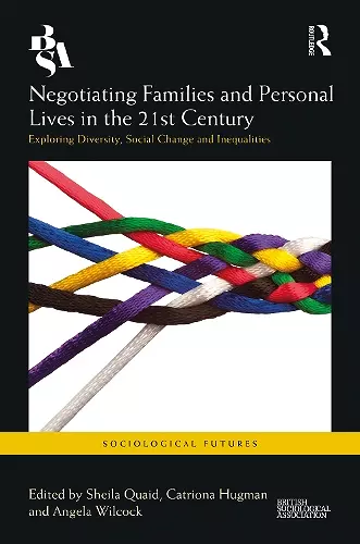 Negotiating Families and Personal Lives in the 21st Century cover