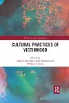 Cultural Practices of Victimhood cover