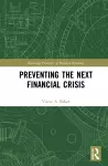 Preventing the Next Financial Crisis cover