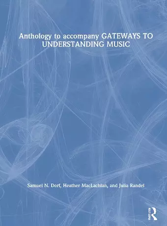 Anthology to accompany GATEWAYS TO UNDERSTANDING MUSIC cover