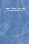 Water in North American Environmental History cover