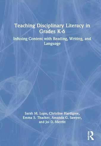 Teaching Disciplinary Literacy in Grades K-6 cover