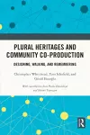 Plural Heritages and Community Co-production cover