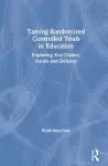 Taming Randomized Controlled Trials in Education cover