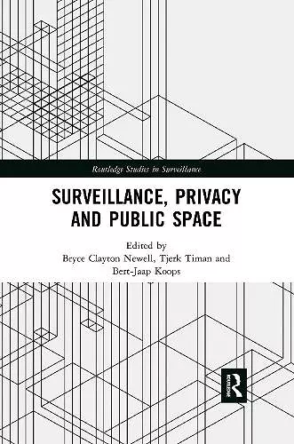 Surveillance, Privacy and Public Space cover