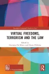 Virtual Freedoms, Terrorism and the Law cover
